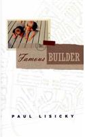 Famous Builder