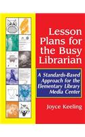 Lesson Plans for the Busy Librarian