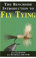 The Benchside Introduction to Fly Tying