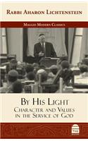 By His Light: Character and Values in the Service of God