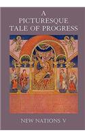 Picturesque Tale of Progress