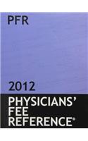 Physicians' Fee Reference 2012