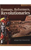Romans, Reformers, Revolutionaries