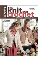Jackets to Knit or Crochet (Leisure Arts #4088)