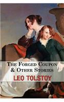 Forged Coupon & Other Stories - Tales From Tolstoy