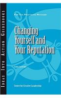 Changing Yourself and Your Reputation