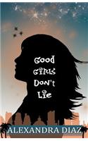 Good Girls Don't Lie