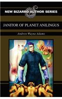 Janitor of Planet Anilingus