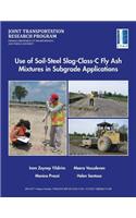 Use of Soil-Steel Slag-Class-C Fly Ash Mixtures in Subgrade Applications