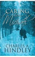 Caring for Michael