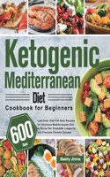 Ketogenic Mediterranean Diet Cookbook for Beginners