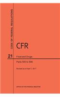 Code of Federal Regulations Title 21, Food and Drugs, Parts 500-599, 2017