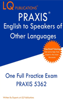 PRAXIS English to Speakers of Other Languages