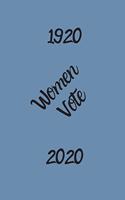 Women Vote 1920 - 2020