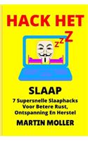 Hack Het (Slaap)