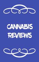 Cannabis Reviews