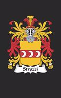 Strozzi: Strozzi Coat of Arms and Family Crest Notebook Journal (6 x 9 - 100 pages)