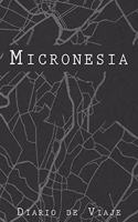 Diario De Viaje Micronesia: 6x9 Diario de viaje I Libreta para listas de tareas I Regalo perfecto para tus vacaciones en Micronesia