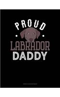 Proud Labrador Daddy: Genkouyoushi Notebook