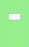 Isometric Graph Paper Notebook