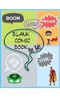 Blank Comic Book for Kids: Create Your Own Comics, Comic Book Strip Templates For Drawing: Super Hero Comics,