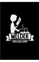 Welder zero flux given