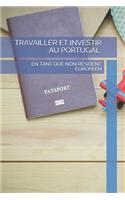 Travailler et investir au Portugal
