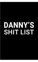 Danny's Shit List