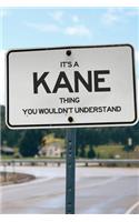 It's a Kane Thing You Wouldn't Understand