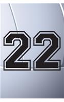 22 Journal: A Volleyball Jersey Number #22 Twenty Two Notebook For Writing And Notes: Great Personalized Gift For All Players, Coaches, And Fans (Black White Gr