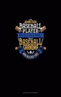 Behind Every Baseball Player Who Believes In Himself Is A Baseball Grandma Who Believed First: Cornell Notes Notebook(1266 Cornell Notes Notebook)