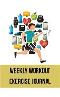 Weekly Workout Exercise Journal: Running Design Weekly Workout Exercise Journal book for women With Calendar 2018-2019 Weekly Workout Planner, Workout Goal, Workout Journal Notebook