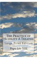 Practice of Humility A Treatise