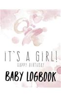 Baby Logbook: Record your baby Activity: Eat, Sleep, Poo and Poop Journal