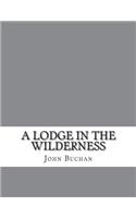 A Lodge in the Wilderness