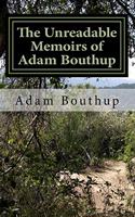 The Unreadable Memoirs of Adam Bouthup: Originally: The Park
