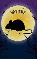 Mouse Notebook Halloween Journal: Spooky Halloween Themed Blank Lined Composition Book/Diary/Journal For Mouse and Rat Lovers, 6 x 9, 130 Pages, Full Moon, Bats, Scary Trees