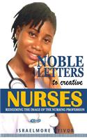 Noble Letters to Creative Nurses