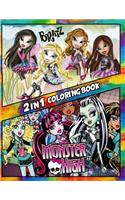 2 in 1 Coloring Book Bratz and Monster High: Best Coloring Book for Children and Adults, Set 2 in 1 Coloring Book, Easy and Exciting Drawings of Your Loved Characters and Cartoons