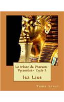 Le tresor de Pharaon- Les Pyramides- Cycle 2