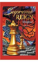 Supreme Reign