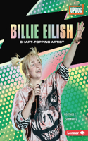 Billie Eilish: Chart-Topping Artist(In the Spotlight (UpDog Books ))
