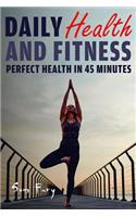 Daily Health and Fitness