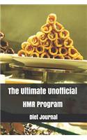 The Ultimate Unofficial Hmr Program Diet Journal: A Daily Guide for Your Health!