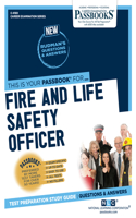 Fire and Life Safety Officer (C-4169): Passbooks Study Guide Volume 4169