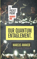 Our Quantum Entanglement