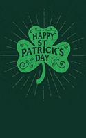 St Patricks Day Notebook: Dot Grid Journal, Softcover (6x9 Inches) with 120 Pages