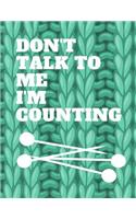 Don't Talk to Me I'm Counting
