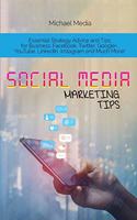 Social Media Marketing Tips