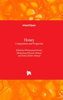 Honey - Composition and Properties